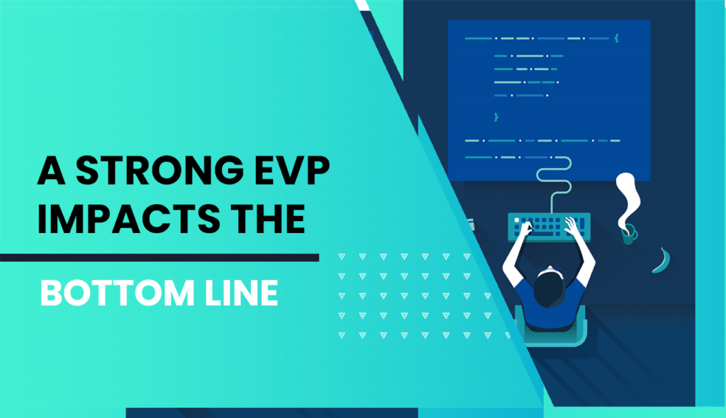 Strong EVP impacts Bottom Line - Prepare Your Employee Value Proposition (EVP) - Rakesh Singh - Employer Branding - Talent Branding Expert